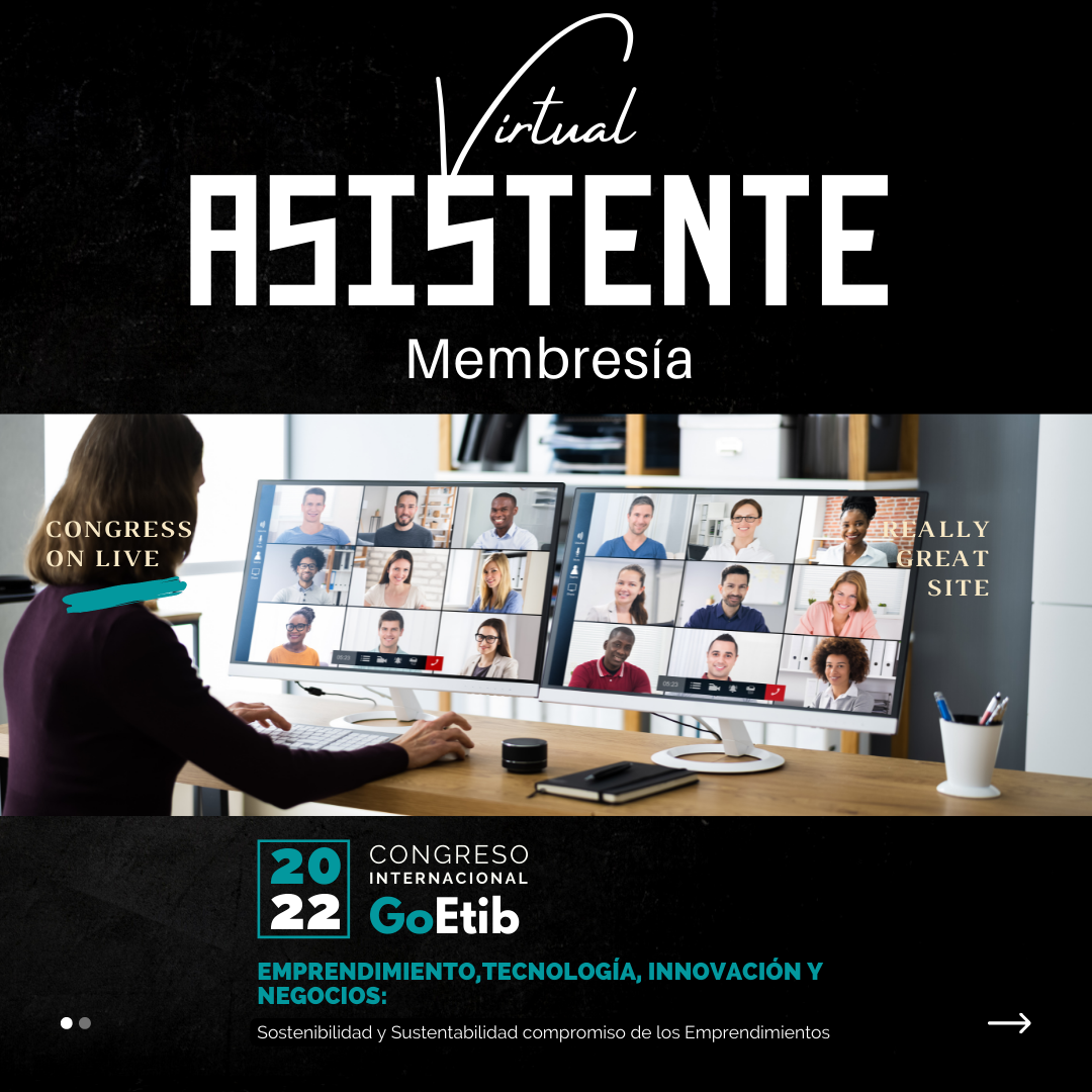 Entradas Congreso Internacional GoEtib-Asistente Virtual Membresía (1) Entradas Congreso Internacional GoEtib-Asistente Virtual Membresía (1)